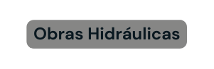 Obras Hidráulicas